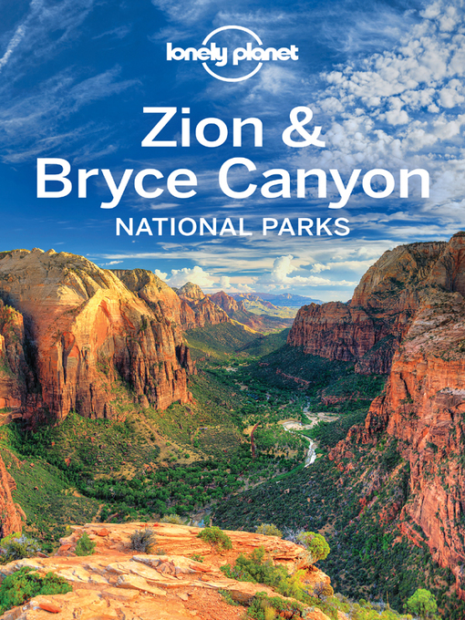 Title details for Lonely Planet Zion & Bryce Canyon National Parks by Lonely Planet - Wait list